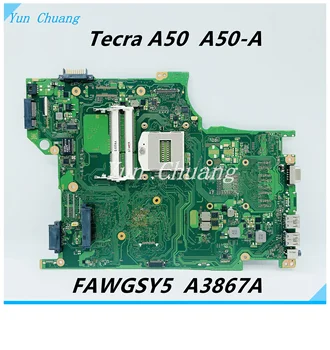 FAWGSY5 A3867A оригиналната дънна платка за лаптоп Toshiba Tecra A50 A50-A дънна Платка SR17E HM86 UMA DDR3L 100% напълно тестван