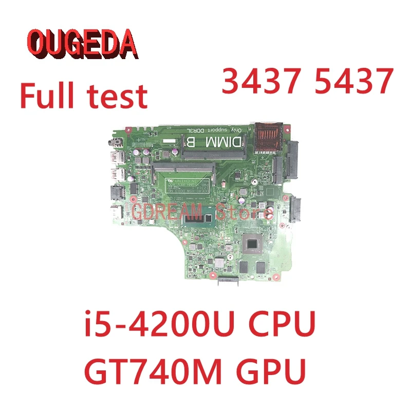 OUGEDA CN-0YFVC4 0YFVC4 YFVC4 дънна Платка за лаптоп Dell Inspiron 3437 5437 i5-4200U CPU GT720M/GT740M GPU дънната Платка пълен тест - 0