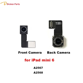 Ремонт на предната Малка камера Резервни Части за iPad Mini 6 2021 Задната част на Голямата Камера за Задно виждане Cam Модул Гъвкав кабел A2567 A2568 8,3 инча